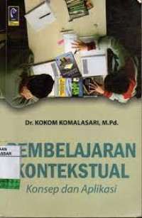 PEMBELAJARAN KONTEKSTUAL konsep dan aplikasi