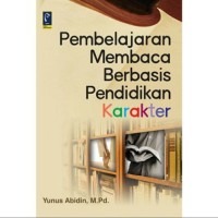 Pembelajaran Membaca Berbasis Pendidikan Karakter