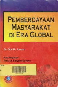 PEMBERDAYAAN MASYARAKAT DI ERA GLOBALISASI