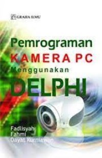 Pemograman Kamera pc Menggunakan Delphi