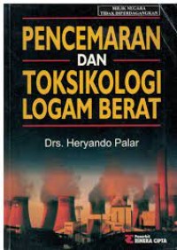 PENCEMARAN DAN TOKSIKOLOGI LOGAM BERAT