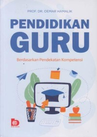 PENDIDIKAN GURU BERDASRKAN PENDEKATAN KOPENTENSI