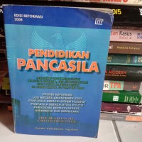 PENDIDIKAN PANCASILA EDISI REFORMASI 2008