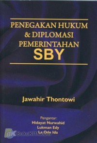 PENEGAKAN HUKUM & DIPLOMASI PEMERINTAHAN SBY