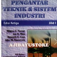 pengantar teknik dan sistem industri