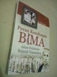 PERAN KESULTANAN BIMA DALAM PERJALANAN SEJARAH NUSANTARA