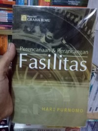 PERENCANAAN & PERANCANGAN FASILITAS