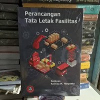 PERANCANGAN TATA LETAK FASILITAS