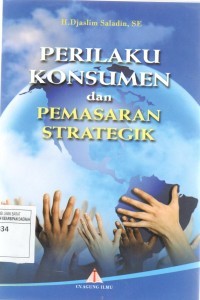 PERILAKU  KONSUMEN DAN PEMASARAN STRATEGIK