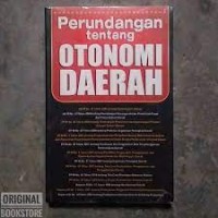 PERUNDANGAN TENTANG OTONOMI DAERAH