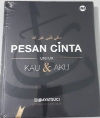 PESAN CINTA KAU DAN AKU