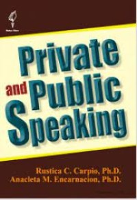 PRIVATE AND PUBLIC SPEACKING