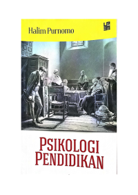 PSIKOLOGI PENDIDIKAN Halim purnomo