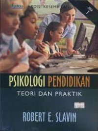 PSIKOLOGI PENDIDKAN TEORI DAN PRAKTIK