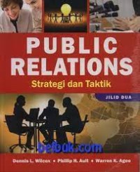 PUBLIC RELATIONS strategi dantaktik jilid dua