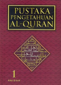 PUSTAKA PENGETAHUAN AL-QURAN 1 AKIDAH