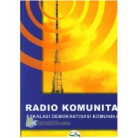 RADIO KOMUNITAS eklasi demokratisasi komumikasi