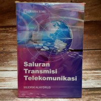 SALURAN TRANMISI TELEKOMUNIKASI