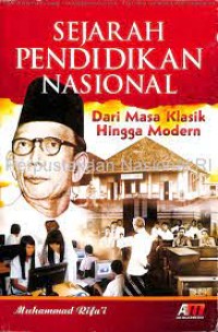 SEJARAH  PENDIDIKAN NASIONAL DARI MASA KLASIK HINGGA MODERN