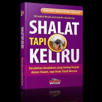 SHALAT TAPI KELIRU