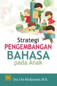 STARTEGI PENGEMBANGAN PADA ANAK