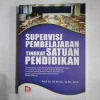 SUVERVISI PEMBELAJARAN TINGKAT SATUAN PENDIDIKAN