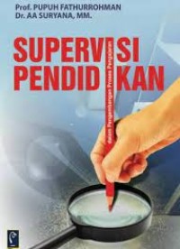 SUPERVISI PENDIDKAN DALAM PENGEMBANGAN PROSES MENGAJAR