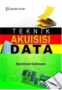 TEKNIK AKUISISI DATA