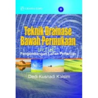 TEKNIK DRAINASE BAWAH PERMUKAAN UNTUK PENGEMBANGAN LAHAN PERTANIAN