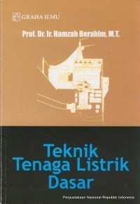 TEKNIK TENAGA LISTRIK DASAR