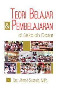 TEORI BELAJAR & PEMBELAJARAN di sekolah dasar