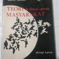 TEORI & daya-gerak masyarakat