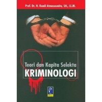 TEORI DAN KAPITA SELEKTA KRIMINOLOGI