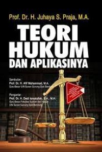 TEORI HUKUM DAN APLIKASINYA