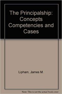 THE PRINCIPALSHIP CONCEPTS, COMPTENCIES, AND CASES