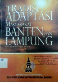 TRADISI ADAPTASI MASYARAKAT BANTEN DAN LAMPUNG