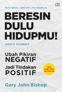 Image of BERESIN DULU HIDUPMU UNFU*K YOURSELF UBAH PIKIRAN NEGATIF JADI TINDAKAN POSITIF