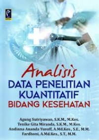 Image of ANALISI DATA PENELITIAN KUANTITATIF BIDANG KESEHATAN