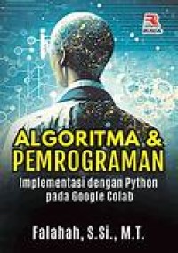 Image of Algoritma & Pemrograman: Implementasi dengan Python pada Google Colab