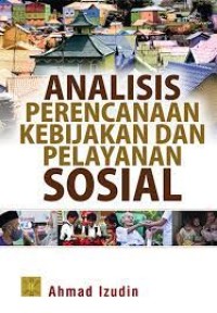 Image of Analisis Perencanaan kebijakan dan pelayanan sosial