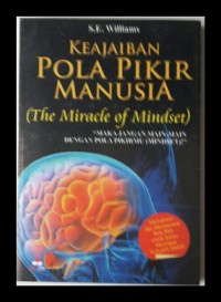 KEAJAIBAN POLA PIKIR MANUSIA ( the miracle of mindset)