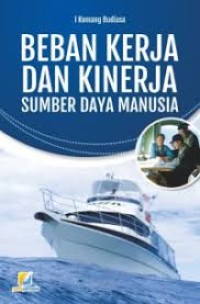 Image of BEBAN KERJA DAN KINERJA SUMBERDAYA MANUSIA