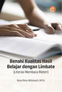 Image of BENAHI KUALITAS HASIL BELAJAR DENGAN LIMBATE LITERASI MEMBACA MATERI