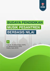 BUDAYA PENDIDIKAN MUSIK PESANTREN BERBASIS NILAI