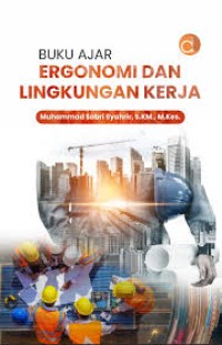 Image of BUKU AJAR ERGONOMI DAN LINGKUNGAN KERJA