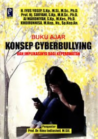 Image of BUKU AJAR KONSEP CYBERBULLYING DAN IMPLIKASINYA BAGI KEPERAWATAN