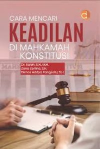 Image of CARA MENCARI KEADILAN DI MAHKAMAH KONSTITUSI