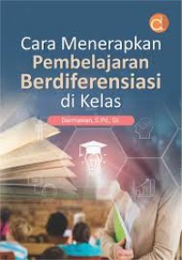 Image of CARA MENERAPKAN PEMBELAJARAN BERDIFERENSIASI DI KELAS