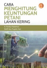 Image of CARA MENGHITUNG KEUNTUNGAN PETANI LAHAN KERING