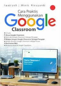 CARA PRAKTIS MENGGUNAKAN GOOGLE CLASSROOM